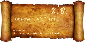 Kutscher Bálint névjegykártya